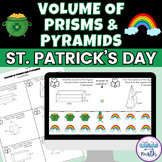 Volume of Prisms and Pyramids St Patricks Day Math Digital