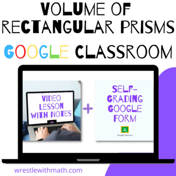 Preview of Volume of Rectangular Prisms - (Google Form & Video Lesson!)