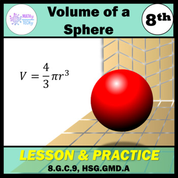 Preview of Volume of Spheres - Geometry and Measurement Grade 8 Lesson 7b