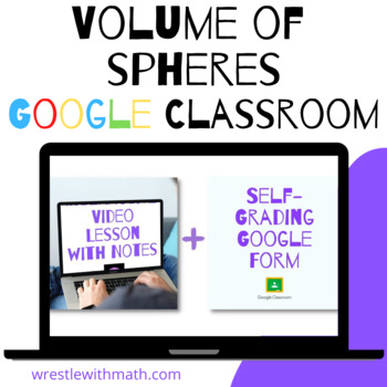 Preview of Volume of Spheres - (Google Form & Video Lesson!)