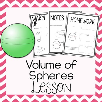 Preview of Volume of Spheres ~ Warm Up, Notes, & Homework