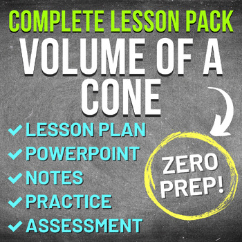 Preview of Volume of a Cone Worksheet Complete Lesson Pack (NO PREP, KEYS, SUB PLAN)