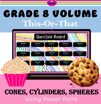 Preview of Volume of a Cylinder, Cone, and Sphere : This OR That - PPT
