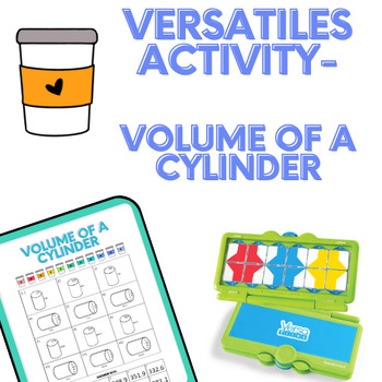 Preview of Volume of a Cylinder Versatiles Activity! Perfect for Math Workshop!