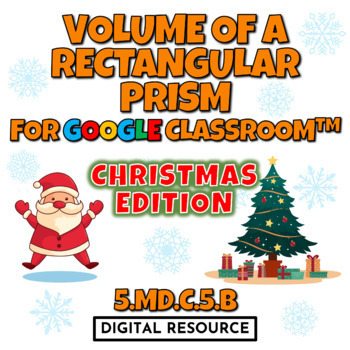 Preview of Volume of a Rectangular Prism Christmas for Google Classroom Digital Resource