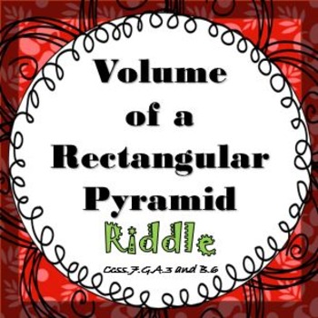 Preview of Finding Volume of a Rectangular Pyramid RIDDLE Activity Worksheets It's Fun!