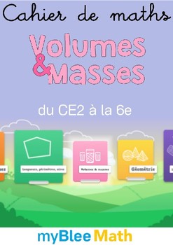 Preview of Cahier de maths -Volumes et masses -du CE2 à la 6e