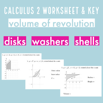 Preview of Volumes of Solids of Revolution (Disk, Washer, Shell Method) 3 Worksheets 30 Qs