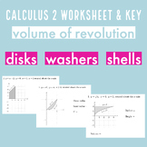Volumes of Solids of Revolution (Disk, Washer, Shell Metho