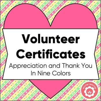 Preview of Volunteer Certificates of Appreciation and Thank You Nine Colors Print and Go