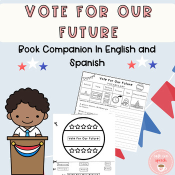 Preview of Vote For Our Future Book Companion- Election Day in English and Spanish