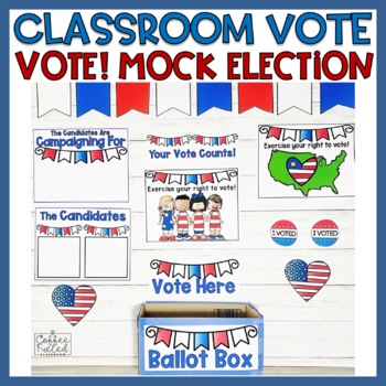 Preview of Vote | Mock Election | Classroom Voting | Voting Activities