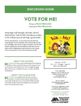 Preview of Vote for Me! (Martin Baltscheit/Marc Boutavant) Picture Book Discussion Guide