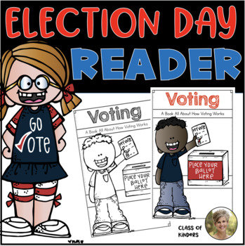 Preview of Voting & Election Day for Citizens - Reader Kindergarten & First Social Studies