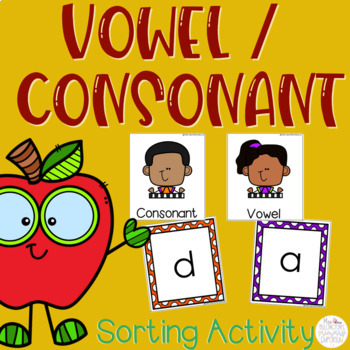 Vowel / Consonant Sorting Activity by Mrs Bullington's Primary Emporium