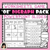 Vowel Digraph OE Worksheets, game and PPT Slides
