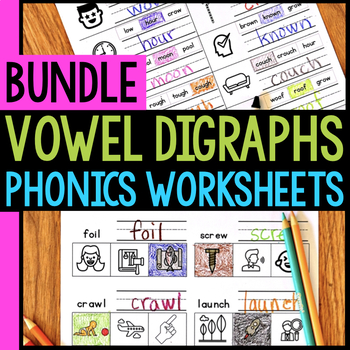 Vowel Digraphs BUNDLE Phonics Worksheets & Activities by What I Have ...