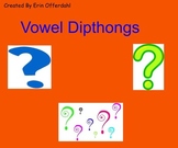 Vowel Dipthongs