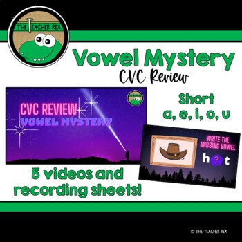 Preview of Vowel Mystery - CVC Review (5 videos and differentiated recording sheets)