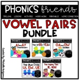 Vowel Pairs Vowel Teams Phonics Friends BUNDLE