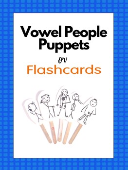 Preview of Vowel People Stick Puppets