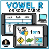 Vowel R OR Boom Cards for Digital Distance Learning with Audio