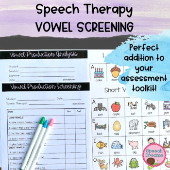 Preview of Vowel Screening and Speech Therapy Assessment for Articulation and Apraxia