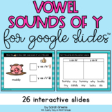 Vowel Sounds of Y for Google Slides™