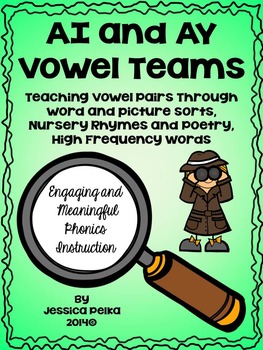 Preview of Vowel TEAM AI and AY:  Phonics with WORD SORTS, NURSERY RHYMES, and WORD WORK