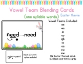 Vowel Team Blending Cards Easter Theme