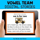 Vowel Team Digital Phonics Stories for Google Classroom