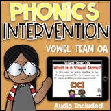 Vowel Team OA Phonics Games |Digital Phonics Intervention 