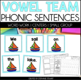 Vowel Team Phonic Sentences - Phonics Centers - Phonics Wo