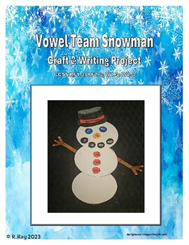 Preview of Vowel Team Snowman Craft & Writing Project