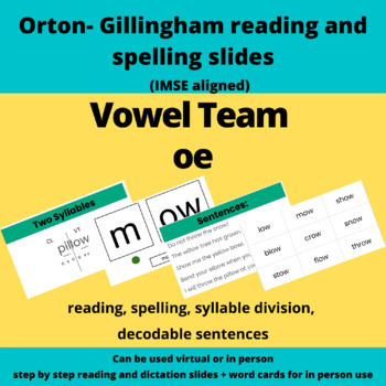 Preview of Vowel Team (digraph) OE: Orton Gillingham Reading and Spelling (IMSE Aligned)