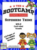 Vowel Teams Bootcamp (Superhero Theme)