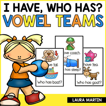 Preview of Vowel Teams I Have Who Has Game - Long Vowel Teams - AI AY EA EE IE OA OW UE UI 
