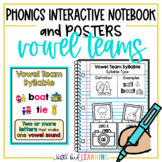 Vowel Teams Interactive Notebook Activities and Posters