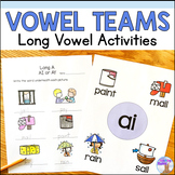 Vowel Teams Activities - Long Vowels