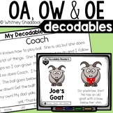 Vowel Teams OA OW OE Decodable Readers and Decodable Passa
