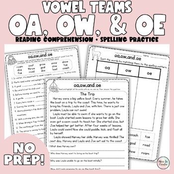 Preview of Spelling Vowel Teams OA, OW, and OE and Reading Passage Comprehension Worksheets