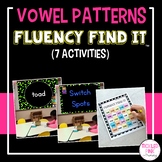 Vowel Teams and Vowel Patterns Fluency Find It®