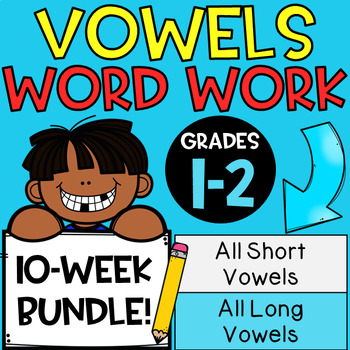 Vowels Bundle! 10 Weeks of Lesson Planners & Activities for Short & Long Vowels!