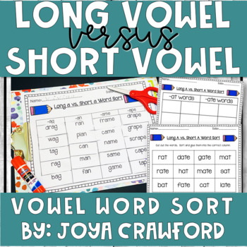 Preview of Vowels: Long Vowels vs. Short Vowels Word Sorts 