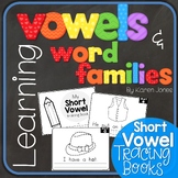 Vowels & Word Families {Short Vowel Tracing Book}