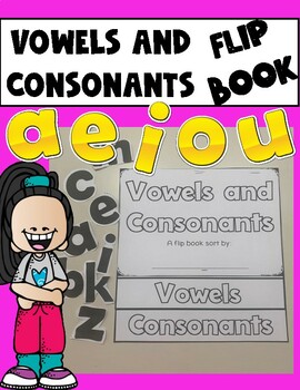 Vowels and Consonants Cut and Paste Flip Book by MrsMabalay | TPT