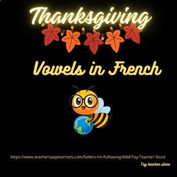 Preview of Vowels in french- Reading-writing and coloring- Thanksgiving activities