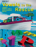 Vowels to the Rescue SHORT O, LONG U, (VOWEL, CONSONANT SILENT E)