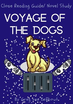 Preview of Voyage of the Dogs by Greg van Eekhout Book Study/ Close Reading Guide