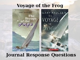 Voyage of the Frog Novel Study Journal Response Questions 